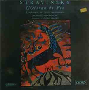 Stravinsky / Orchestre Des Cento Soli , Direction : Rudolf Albert - L'Oisea ...
