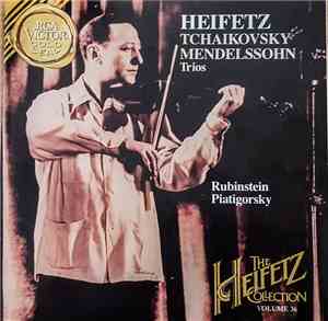 Tchaikovsky - Mendelssohn / Jascha Heifetz, Arthur Rubinstein, Gregor Piati ...