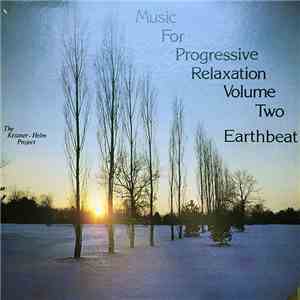 The Kessner - Helm Project - Music For Progressive Relaxation Vol. II: Eart ...