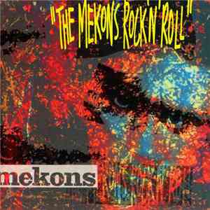 The Mekons - The Mekons Rock 'N' Roll