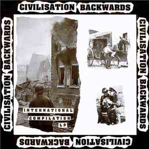 Various - Civilisation Backwards - International Compilation LP
