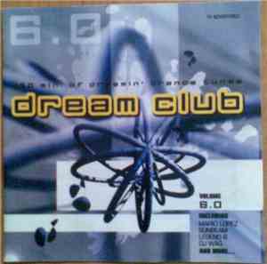 Various - Dream Club Volume 6.0