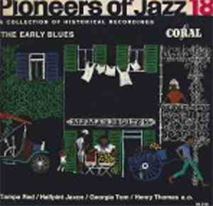 Various - Pioneers Of Jazz Vol. 18: The Early Blues