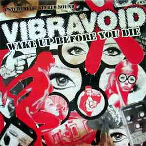 Vibravoid - Wake Up Before You Die