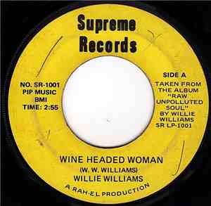 Willie Williams - Wine Headed Woman
