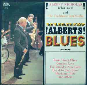 Albert Nicholas And The Traditional Jazz Studio - Albert's Blues