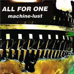 All For One - Machine-Lust