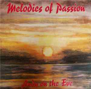 Andy On The Eve - Melodies Of Passion