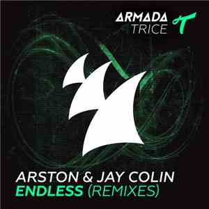 Arston & Jay Colin - Endless (Remixes)