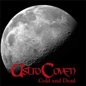 AstroCoven - Cold And Dead