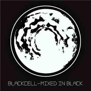 Blackcell  - Mixed In Black