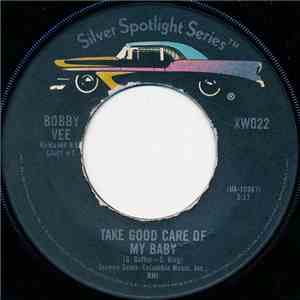 Bobby Vee - Take Good Care Of My Baby / Please Don't Ask About Barbara