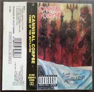 Cannibal Corpse - Tomb Of The Mutilated