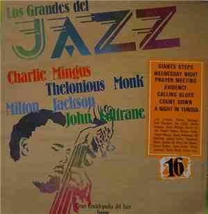 Charlie Mingus / Thelonious Monk / Milton Jackson / John Coltrane - Los Gra ...