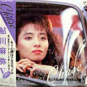 鮎川麻弥 - Chase 鮎川麻弥 Ⅴ