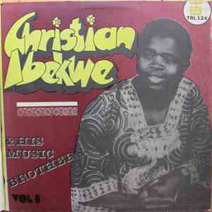 Chris Ibekwe - Christian Ibekwe & His Music Brothers Vol 3