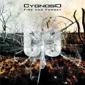 Cygnosic - Fire And Forget