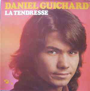 Daniel Guichard - La Tendresse