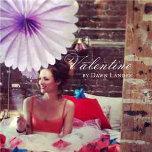 Dawn Landes - Valentine