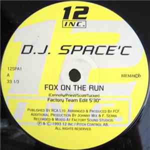 D.J. Space'C - Fox On The Run