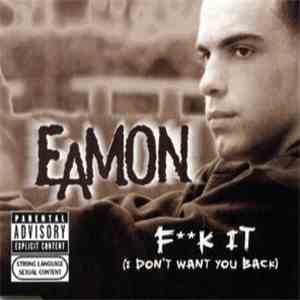 Eamon - Fk It (I Don't Want You Back)