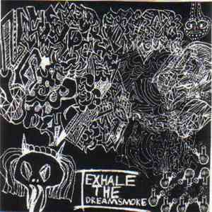 Exhale The Dream Smoke - Exhale The Dream Smoke