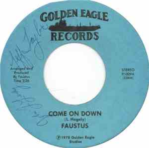 Faustus  - Come On Down