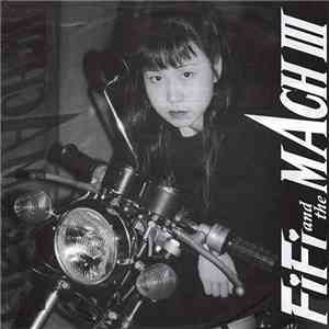 Fifi And The Mach III - Fifi And The Mach III