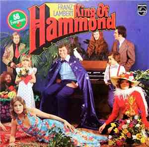 Franz Lambert - King Of Hammond