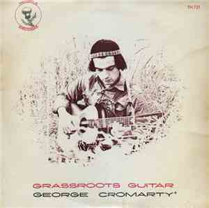 George Cromarty - Grassroots Guitar