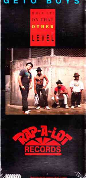 Geto Boys - Grip It! On That Other Level