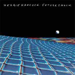 Herbie Hancock - Future Shock