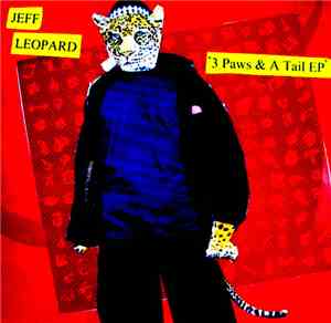 Jeff Leopard - 3 Paws & A Tail EP