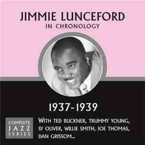 Jimmie Lunceford - In Chronology - 1937-1939