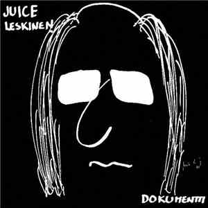 Juice Leskinen - Dokumentti