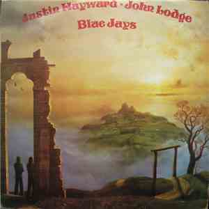 Justin Hayward, John Lodge - Blue Jays