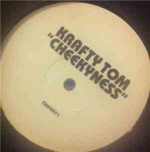 Krafty Tom - Cheekyness