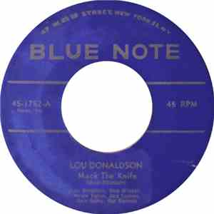Lou Donaldson - Mack The Knife / The Nearness Of You