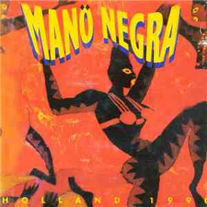Mano Negra - Holland 1990