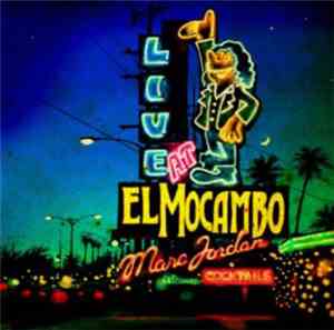 Marc Jordan - Live At El Mocambo