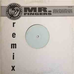 Mr. Fingers - What About This Love (Remix)