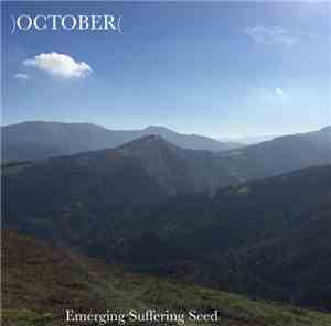 October  - Emerging Suffering Seed