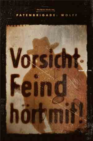 Patenbrigade: Wolff - Feind Hört Mit!