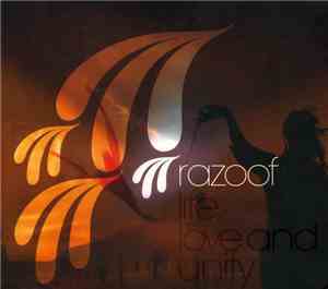 Razoof - Life, Love & Unity