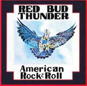 Red Bud Thunder - American Rock & Roll