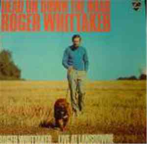 Roger Whittaker - Head On Down The Road (... Live At Lansdowne)
