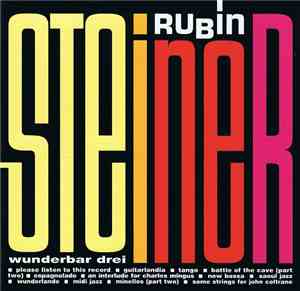 Rubin Steiner - Wunderbar Drei