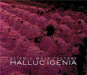 Seismic Wave Factory - Hallucigenia