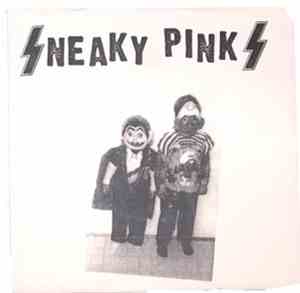 Sneaky Pinks - Sneaky Pinks