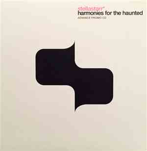 Stellastarr - Harmonies For The Haunted